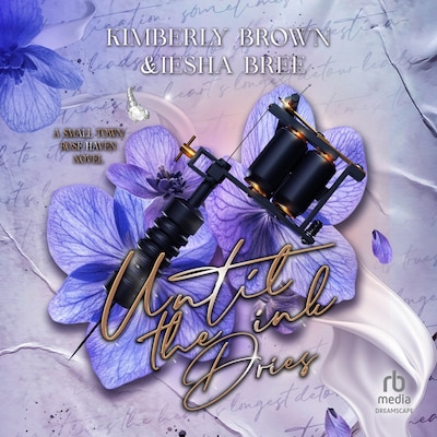 Until the Ink Dries – omslag til lydbogen af Kimberly Brown, Iesha Bree