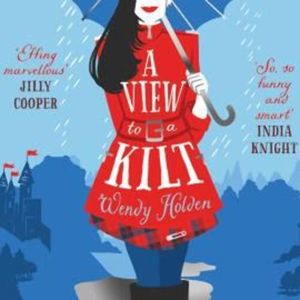 A View to a Kilt – okładka audiobooka, autor Wendy Holden