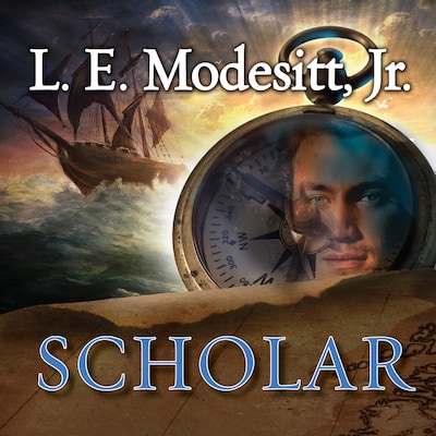 Scholar – omslag til lydbogen af L. E. Modesitt, Jr.