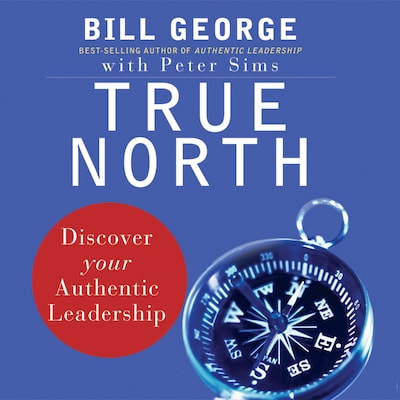 True North – omslag til lydbogen af Bill George, Peter Sims