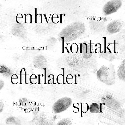 Enhver kontakt efterlader spor – omslag til lydbogen af Martin Wittrup Enggaard