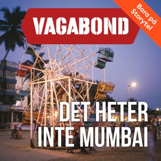 Det heter inte Mumbai