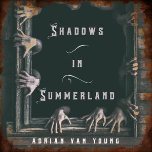 Shadows in Summerland – okładka audiobooka, autor Adrian Van Young