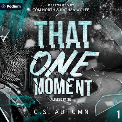 That One Moment – omslag til lydbogen af C.S. Autumn