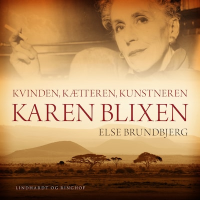 Kvinden, kætteren, kunstneren Karen Blixen – omslag til lydbogen af Else Brundbjerg