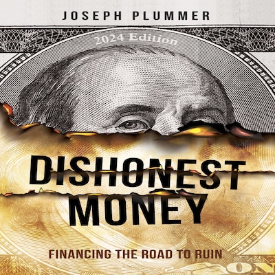 Dishonest Money (2024 Edition)