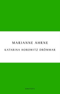 Katarina Horowitz drömmar – omslag till ljudboken av Marianne Ahrne