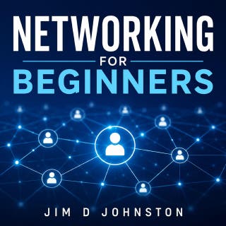 Networking for Beginners – omslag till ljudboken av Jim D Johnston