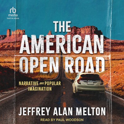 The American Open Road – omslag til lydbogen af Jeffrey Alan Melton