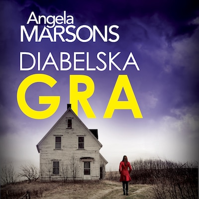 Diabelska gra – okładka audiobooka, autor Angela Marsons