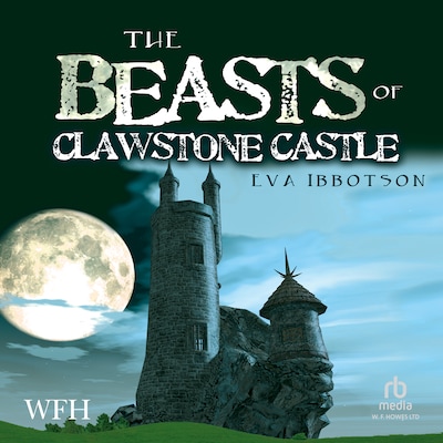 The Beasts of Clawstone Castle – omslag til lydbogen af Eva Ibbotson