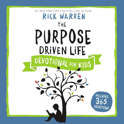 The Purpose Driven Life Devotional for Kids
