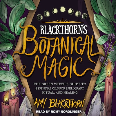 Blackthorn’s Botanical Magic – omslag til lydbogen af Amy Blackthorn
