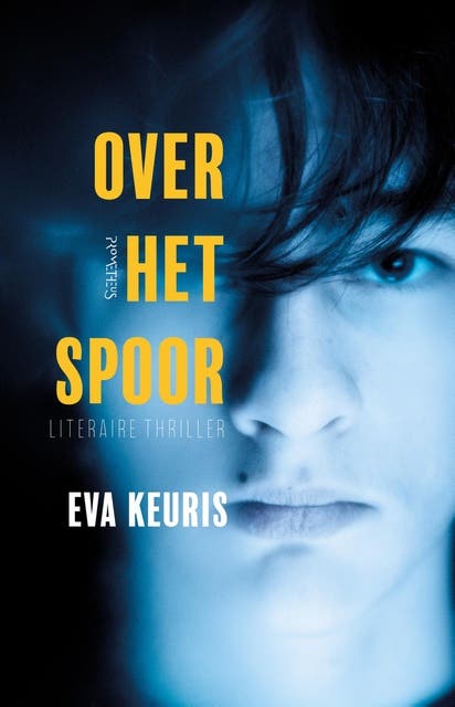 Over het spoor: literaire thriller – omslag van het luisterboek van Eva Keuris