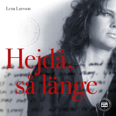 Hej då, så länge – omslag till ljudboken av Lena Larsson