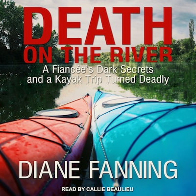 Death on the River – omslag til lydbogen af Diane Fanning