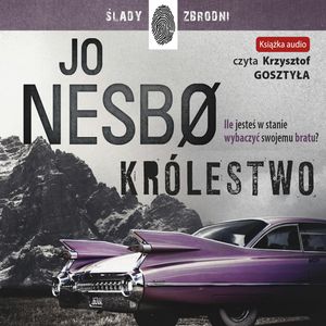 Królestwo – okładka audiobooka, autor Jo Nesbo