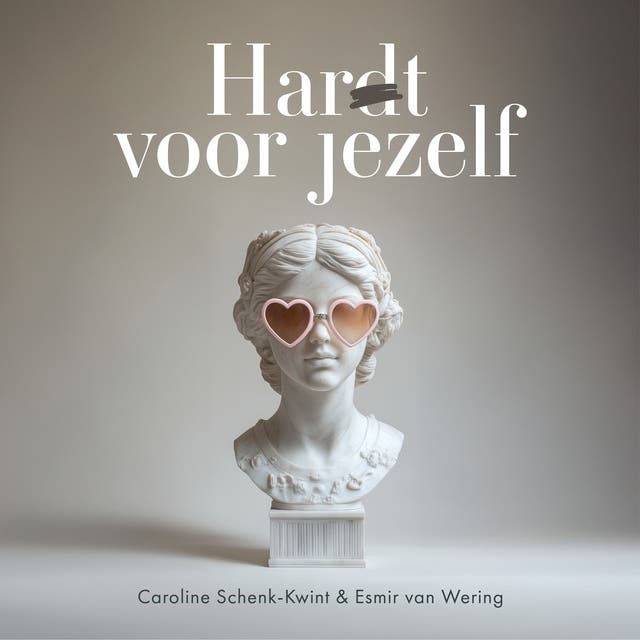 Har(d)t voor jezelf: Dé roman voor meer balans in je leven – omslag van het luisterboek van Caroline Schenk-Kwint,Esmir van Wering