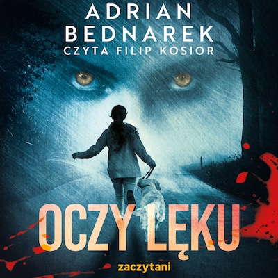 Oczy Lęku – okładka audiobooka, autor Adrian Bednarek