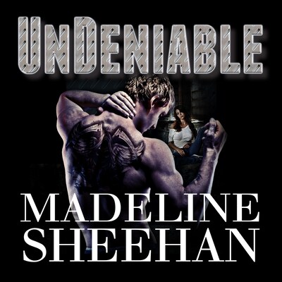 Undeniable – omslag til lydbogen af Madeline Sheehan