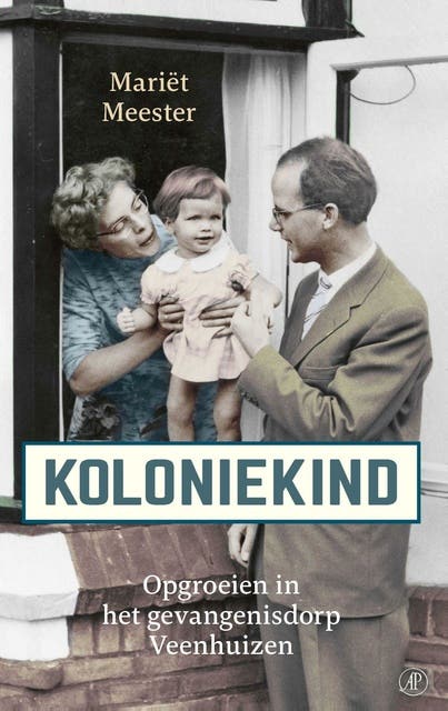 Koloniekind: Opgroeien in het gevangenisdorp Veenhuizen – omslag van het luisterboek van Mariët Meester