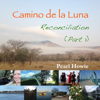 Camino de la Luna - Reconciliation (Part 1)