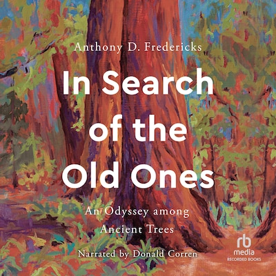 In Search of the Old Ones – omslag til lydbogen af Anthony D. Fredericks
