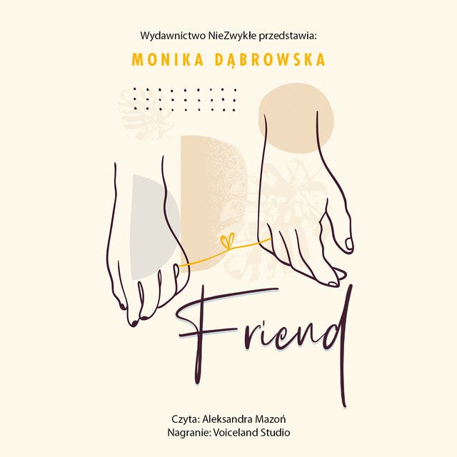 Friend – okładka audiobooka, autor Monika Dąbrowska