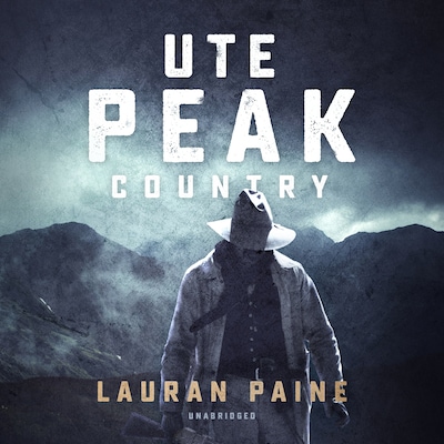 Ute Peak Country – omslag til lydbogen af Lauran Paine