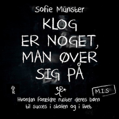 Klog er noget, man øver sig på – omslag til lydbogen af Sofie Münster