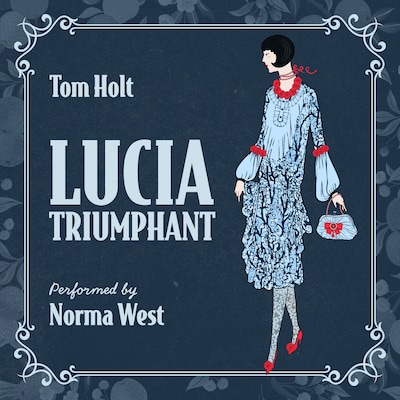 Lucia Triumphant – omslag til lydbogen af Tom Holt