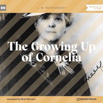 The Growing up of Cornelia