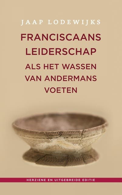 Franciscaans leiderschap: als het wassen van andermans voeten