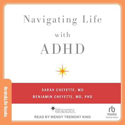 Navigating Life With ADHD – omslag til lydbogen af Sarah Cheyette, Benjamin Cheyette