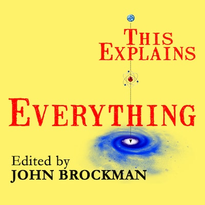 This Explains Everything – omslag til lydbogen af John Brockman