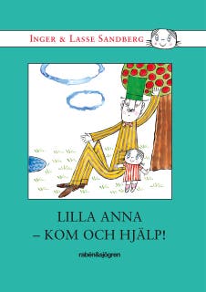 Lilla Anna kom och hjälp – omslag till ljudboken av Inger Sandberg