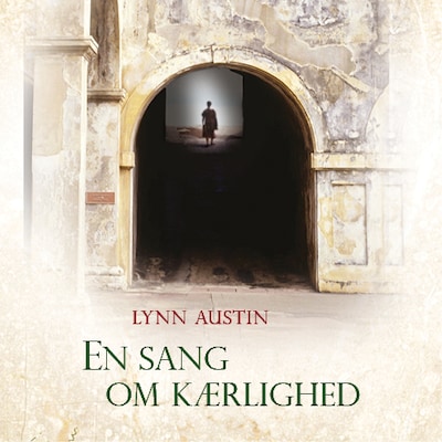 En sang om kærlighed – omslag til lydbogen af Lynn Austin