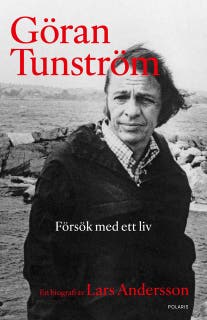 Göran Tunström: Försök med ett liv