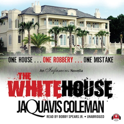 The White House – omslag til lydbogen af JaQuavis Coleman