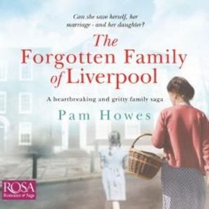 The Forgotten Family of Liverpool – okładka audiobooka, autor Pam Howes