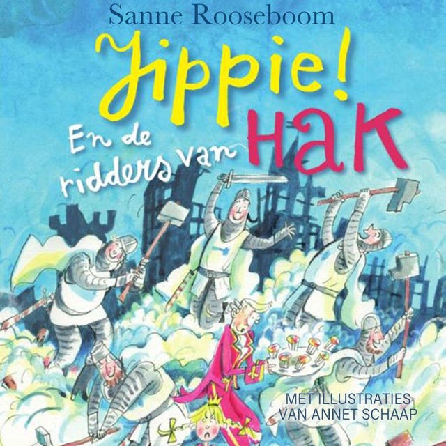 Jippie! En de ridders van Hak