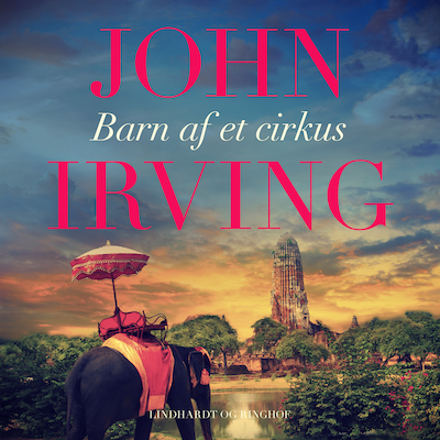 Barn af et cirkus – omslag til lydbogen af John Irving