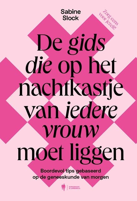 De gids die op het nachtkastje van iedere vrouw moet liggen: Boordevol tips gebaseerd op de geneeskunde van morgen – omslag van het luisterboek van Sabine Slock