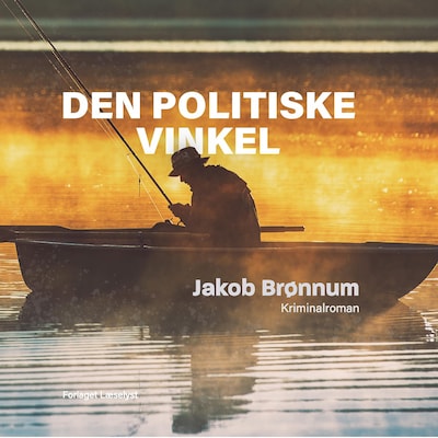 Den politiske vinkel – omslag til lydbogen af Jakob Brønnum