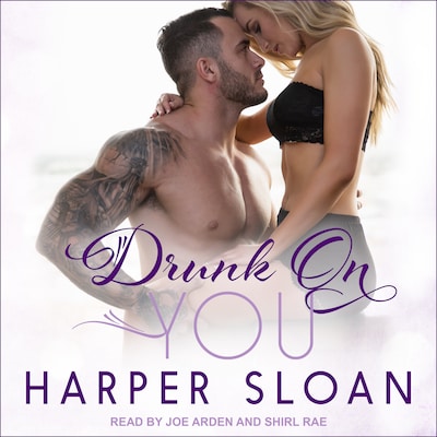 Drunk On You – omslag til lydbogen af Harper Sloan