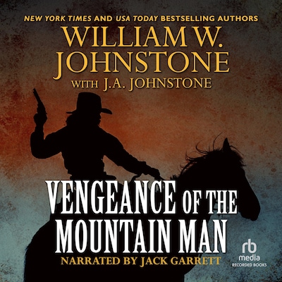 Vengeance of The Mountain Man – omslag til lydbogen af William W. Johnstone, J.A. Johnstone