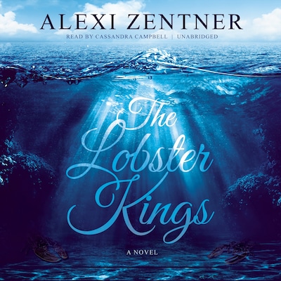 The Lobster Kings – omslag til lydbogen af Alexi Zentner