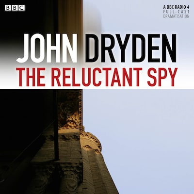 The Reluctant Spy – omslag til lydbogen af John Dryden