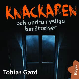 Knackaren och andra rysliga berättelser