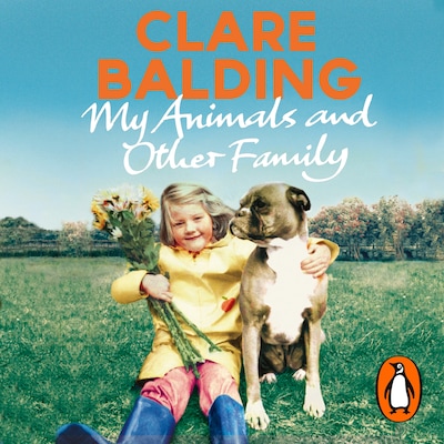 My Animals and Other Family – omslag til lydbogen af Clare Balding